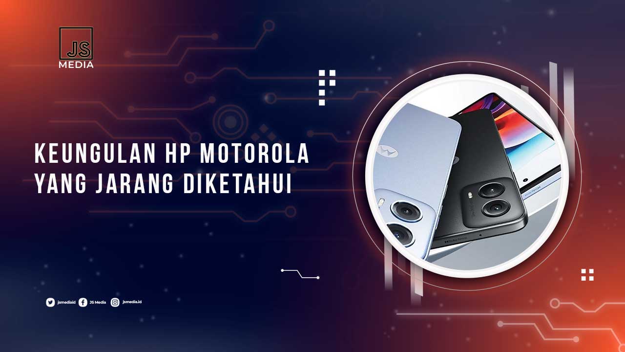 Keunggulan HP Motorola
