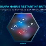 Manfaat Restart HP Rutin