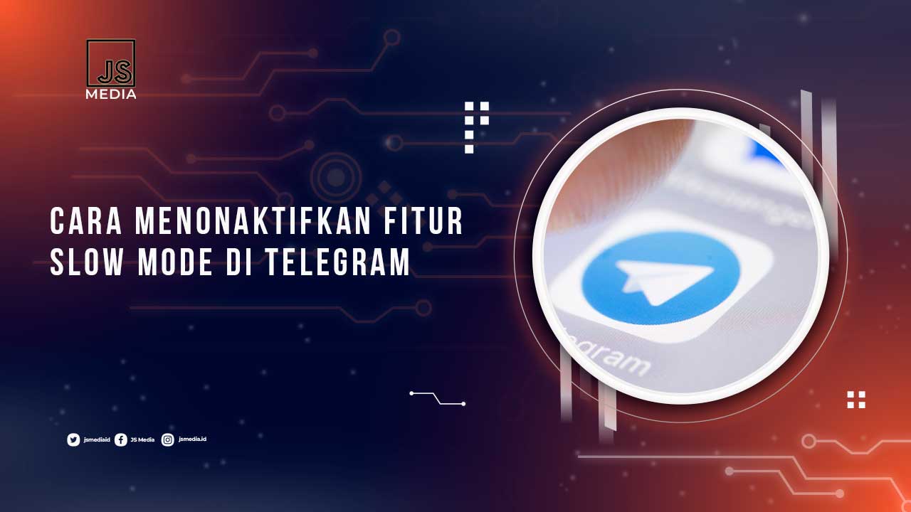 Menonaktifkan Slow Mode Telegram