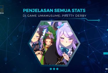 Penjelasan Semua Stats Umamusume