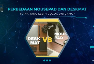 Perbedaan Mousepad dan Deskmat