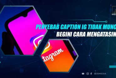 Solusi Caption IG Tidak Muncul