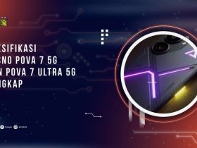 Spesifikasi Tecno Pova 7 5G dan Pova 7 Ultra 5G