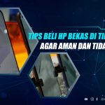 Tips Beli HP Bekas di TikTok Shop