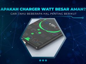Apakah Charger Watt Besar Aman (5)