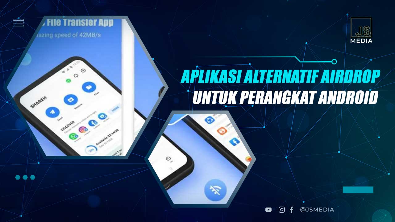 Aplikasi Pengganti AirDrop di Android