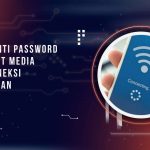 Cara Ganti Password WiFi First Media agar Koneksi Lebih Aman