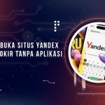 Cara Membuka Situs Yandex