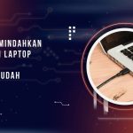 Cara Memindahkan File dari Laptop ke HP Paling Mudah