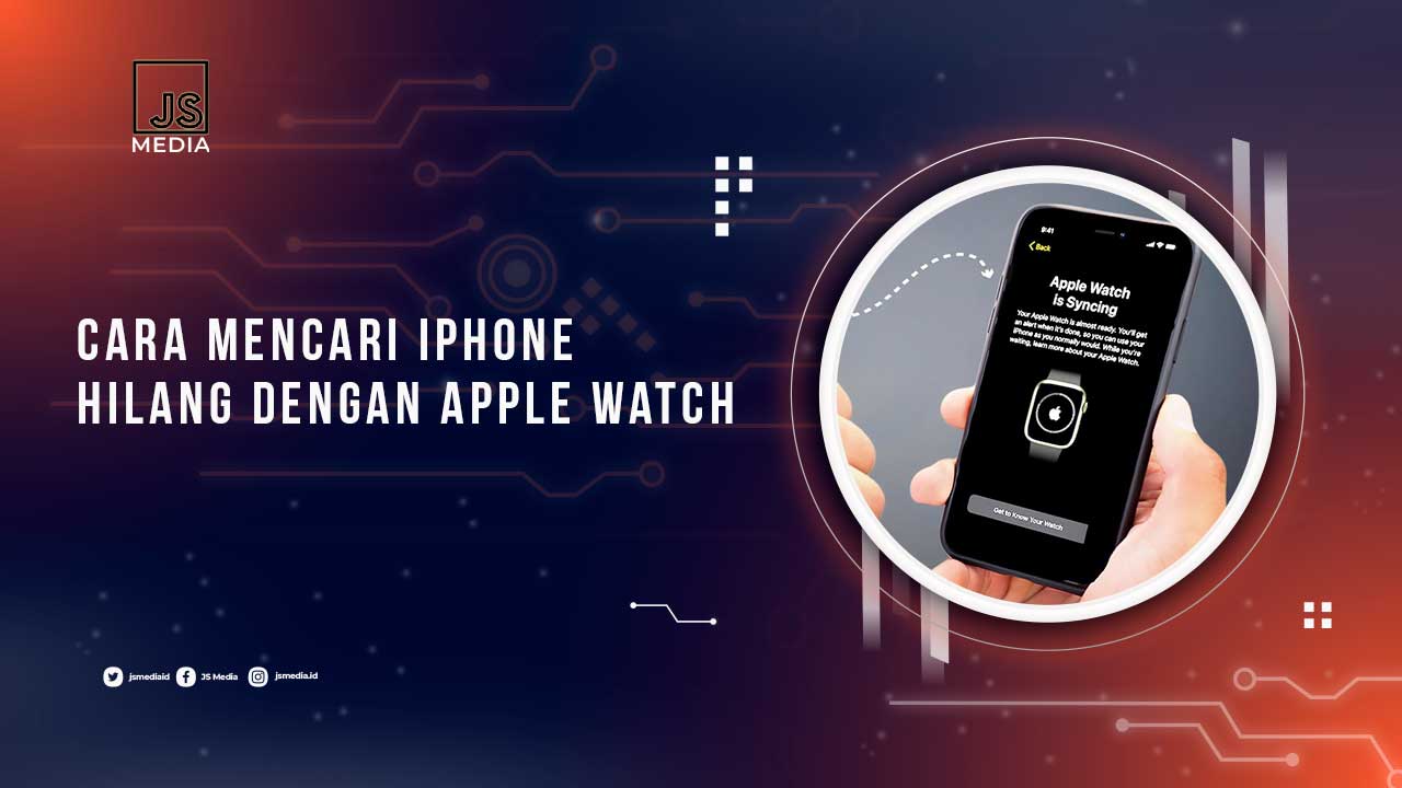 Cara Mencari iPhone Hilang Dengan Apple Watch