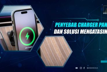 Cara Mengatasi Charger Panas