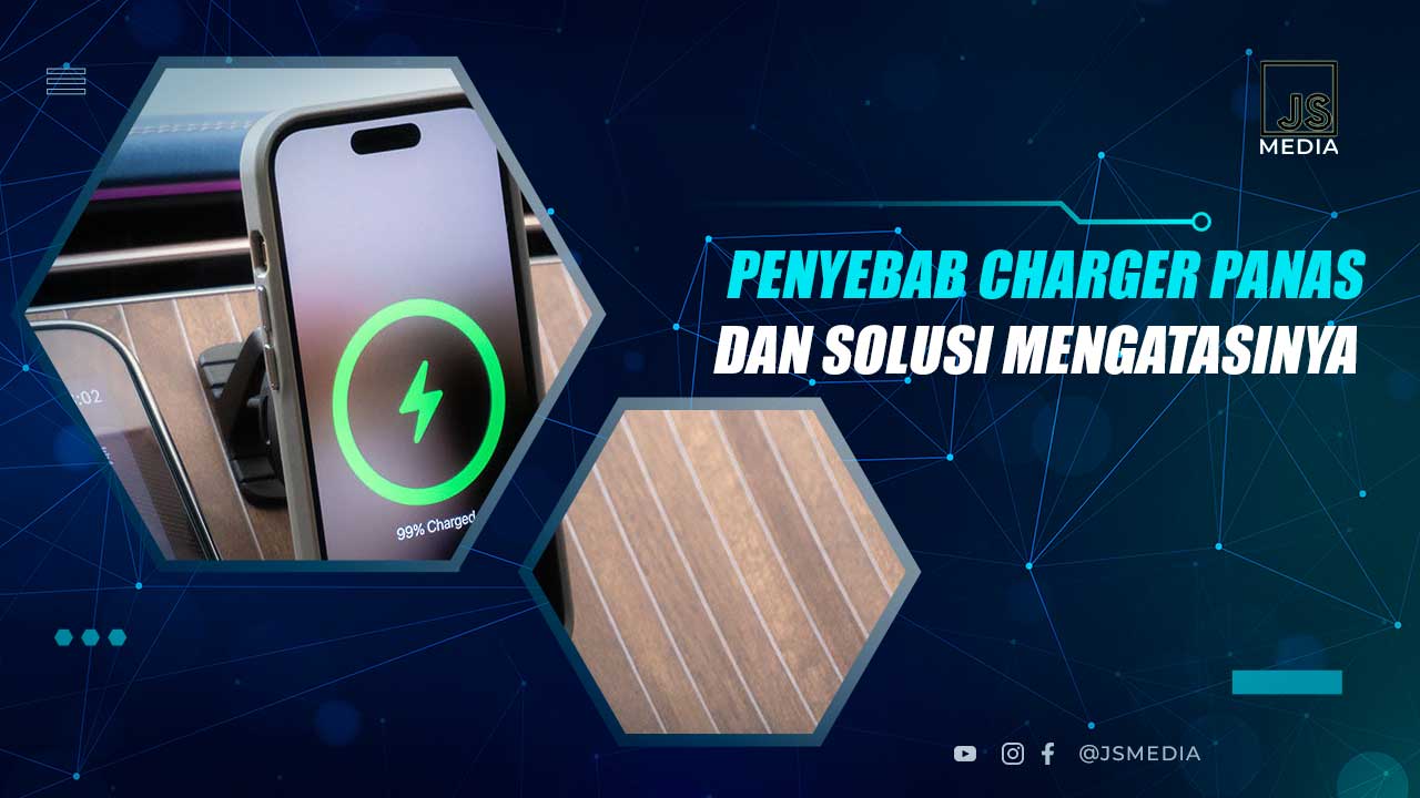 Cara Mengatasi Charger Panas