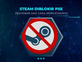 Cara Mengatasi Steam Diblokir