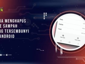 Cara Menghapus File Sampah Yang Tersembunyi di Android