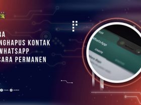 Cara Menghapus Kontak di WhatsApp Secara Permanen