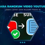 Cara Rangkum Video Youtube
