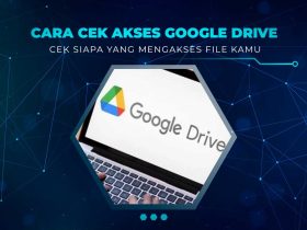 Cek Akses Google Drive