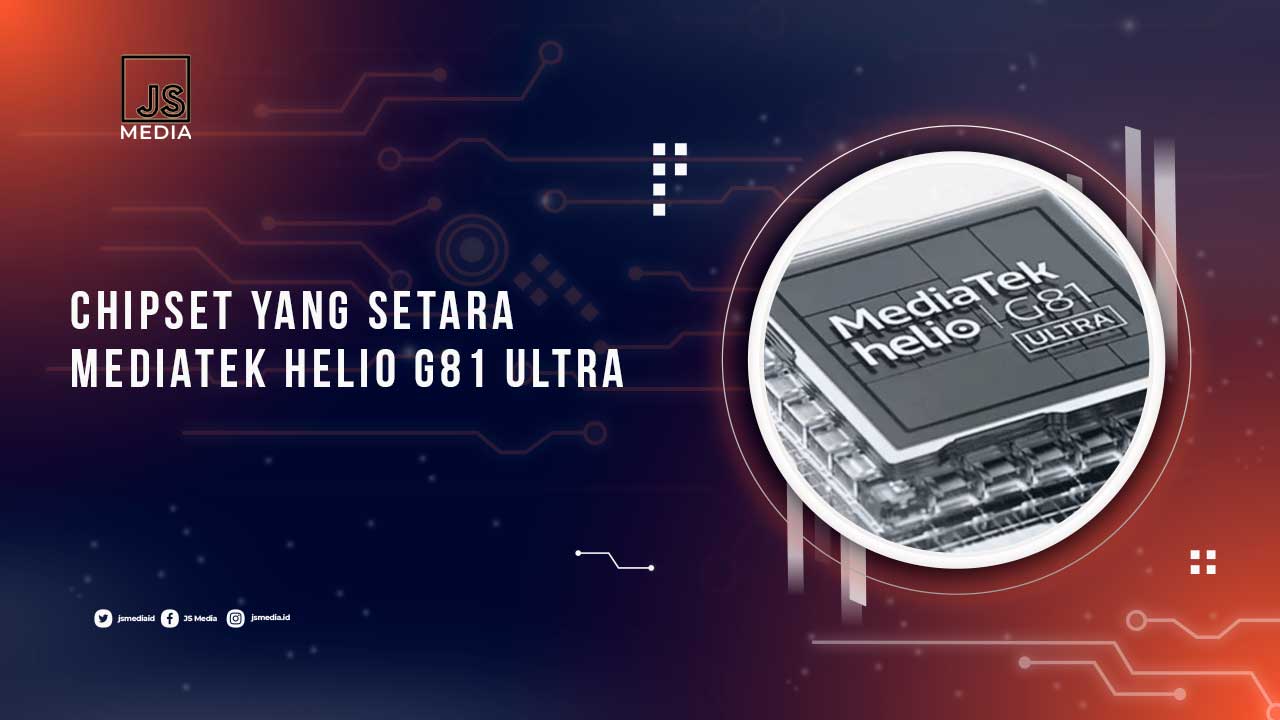 Chipset Setara Helio G81 Ultra
