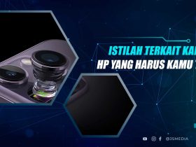 Istilah Terkait Kamera HP