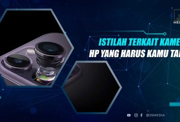 Istilah Terkait Kamera HP