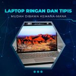 Laptop Ringan dan Tipis