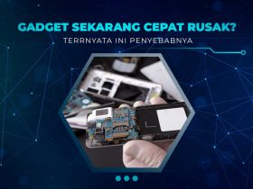 Penyebab Elektronik Cepat Rusak