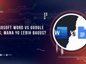 Perbandingan Word dan Google Docs