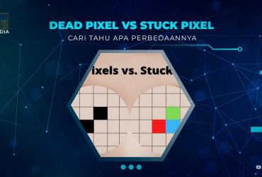 Perbedaan Dead Pixel dan Stuck Pixel