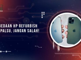 Perbedaan HP Palsu dan Refurbish