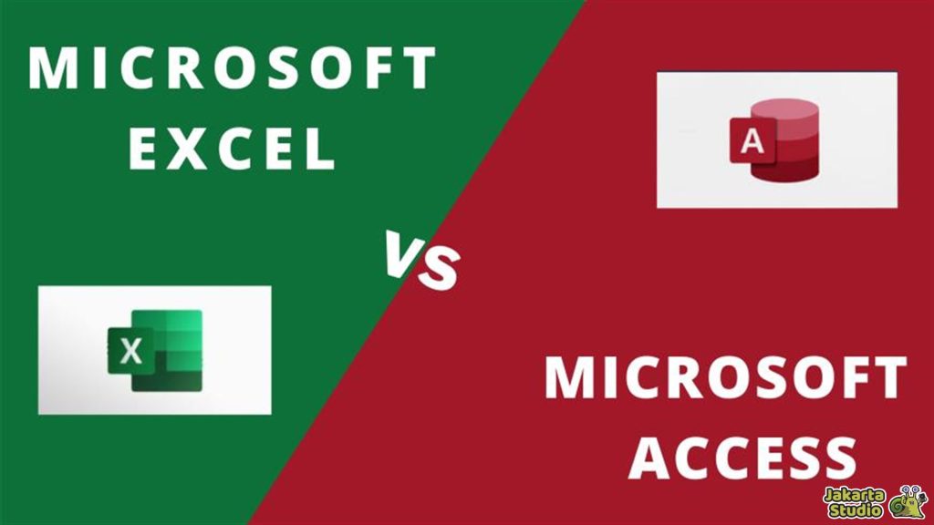 Perbedaan Microsoft Access dan Excel