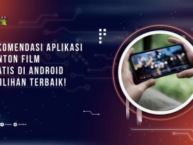 Rekomendasi Aplikasi Nonton Film Gratis di Android