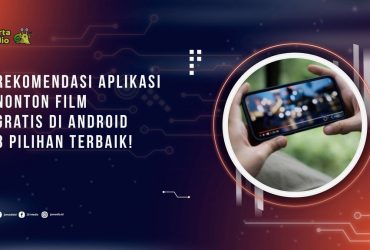 Rekomendasi Aplikasi Nonton Film Gratis di Android