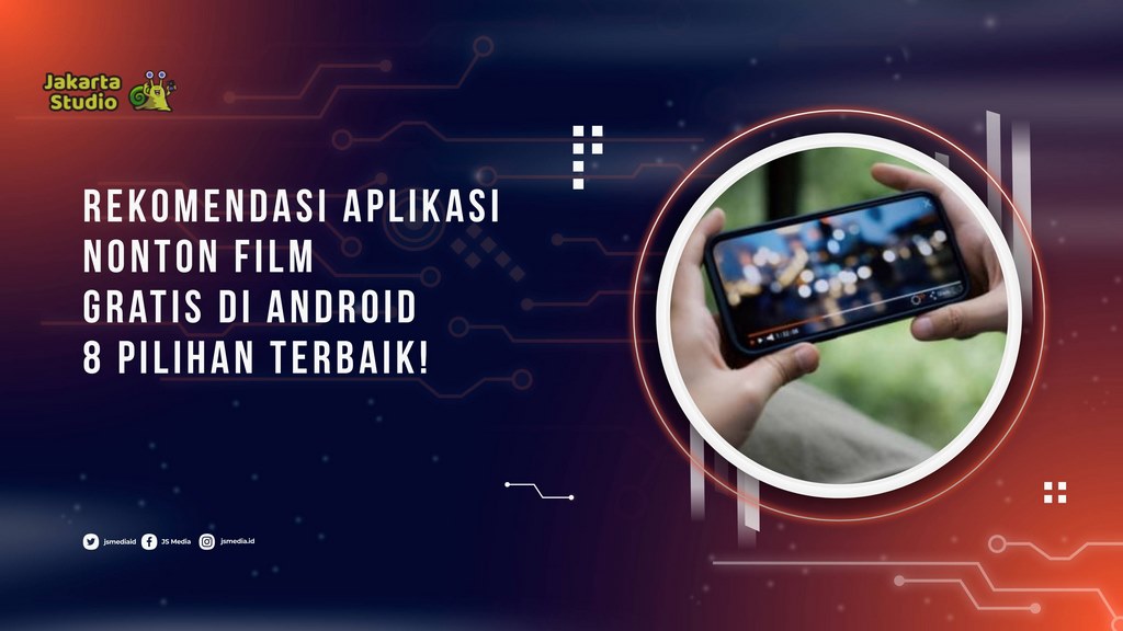 Rekomendasi Aplikasi Nonton Film Gratis di Android
