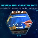 Review itel Vista Tab 30 GT