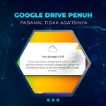 Solusi Google Drive Penuh