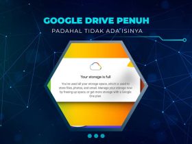 Solusi Google Drive Penuh