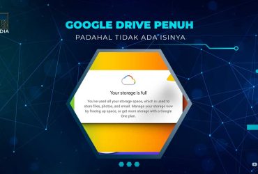 Solusi Google Drive Penuh