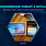 Tablet 2 Jutaan Terbaik 2025
