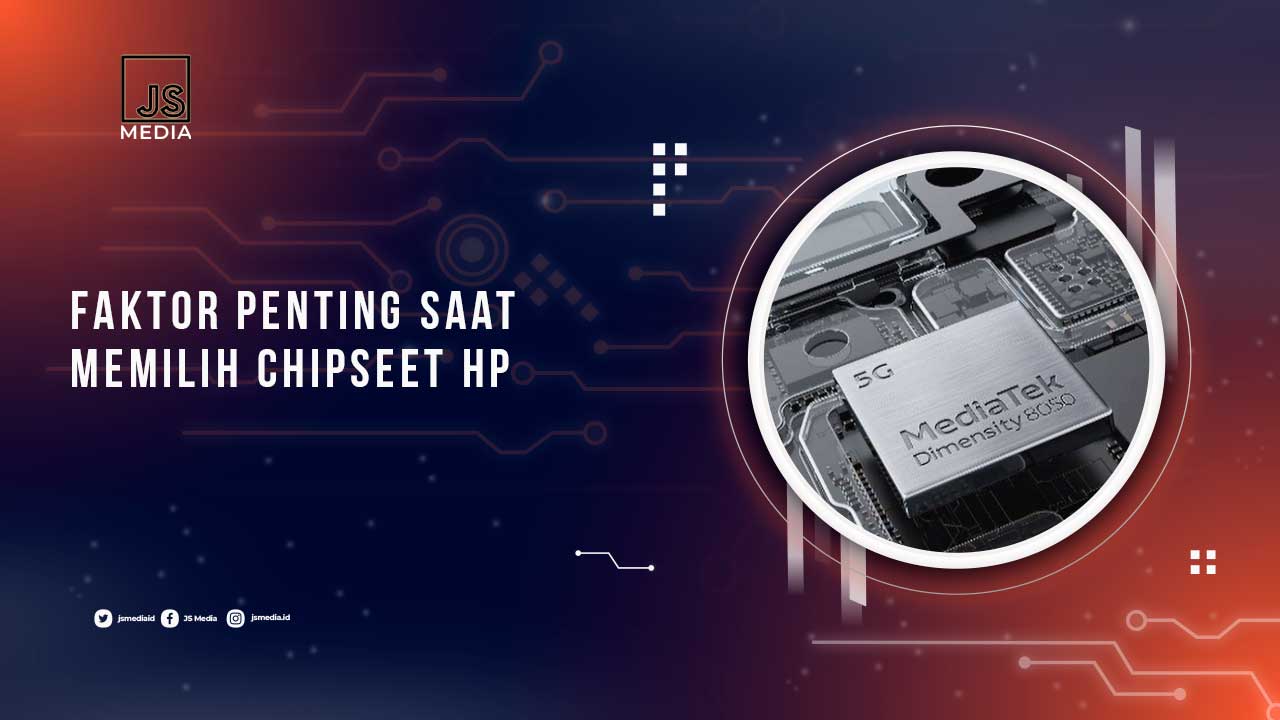Tips Memilih Chipset HP