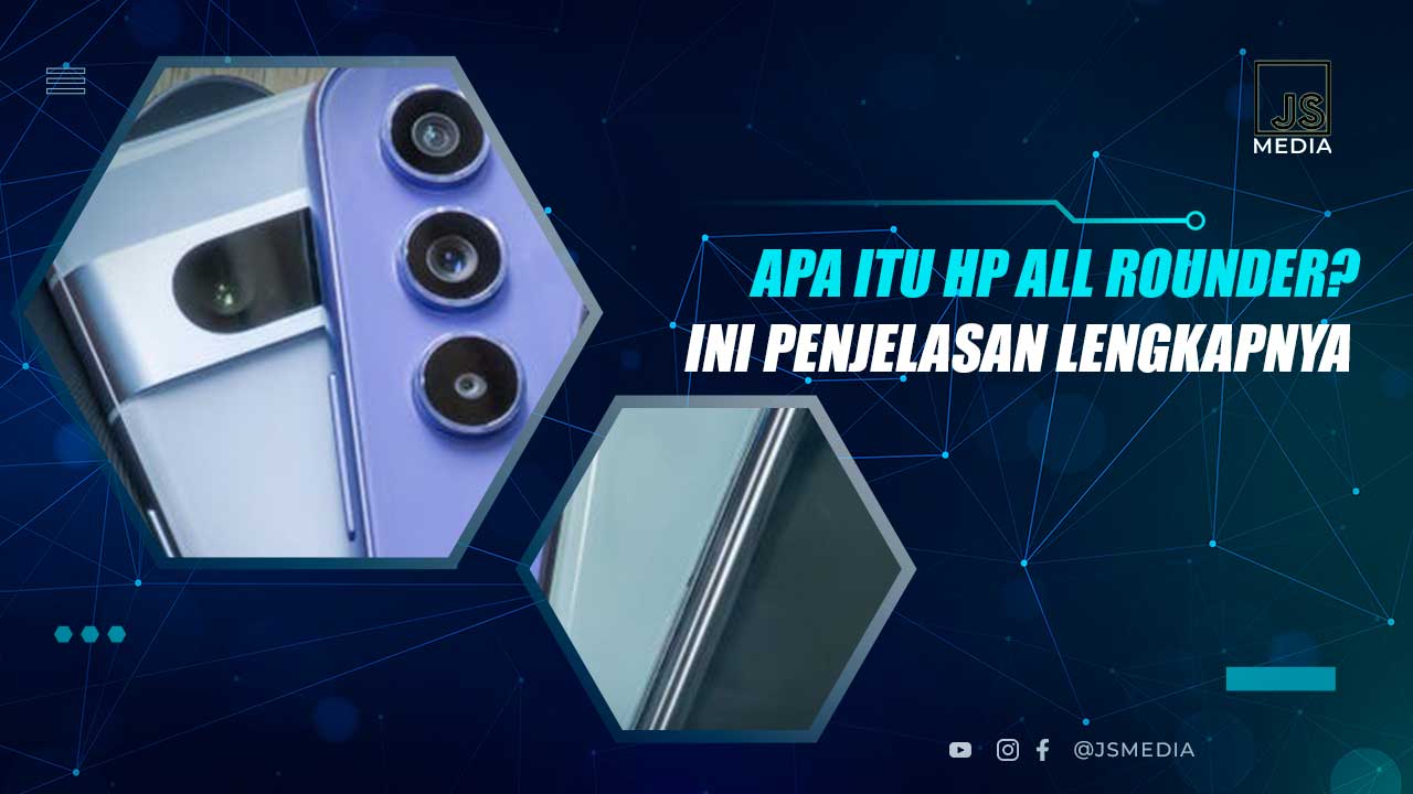 Apa Itu HP All Rounder