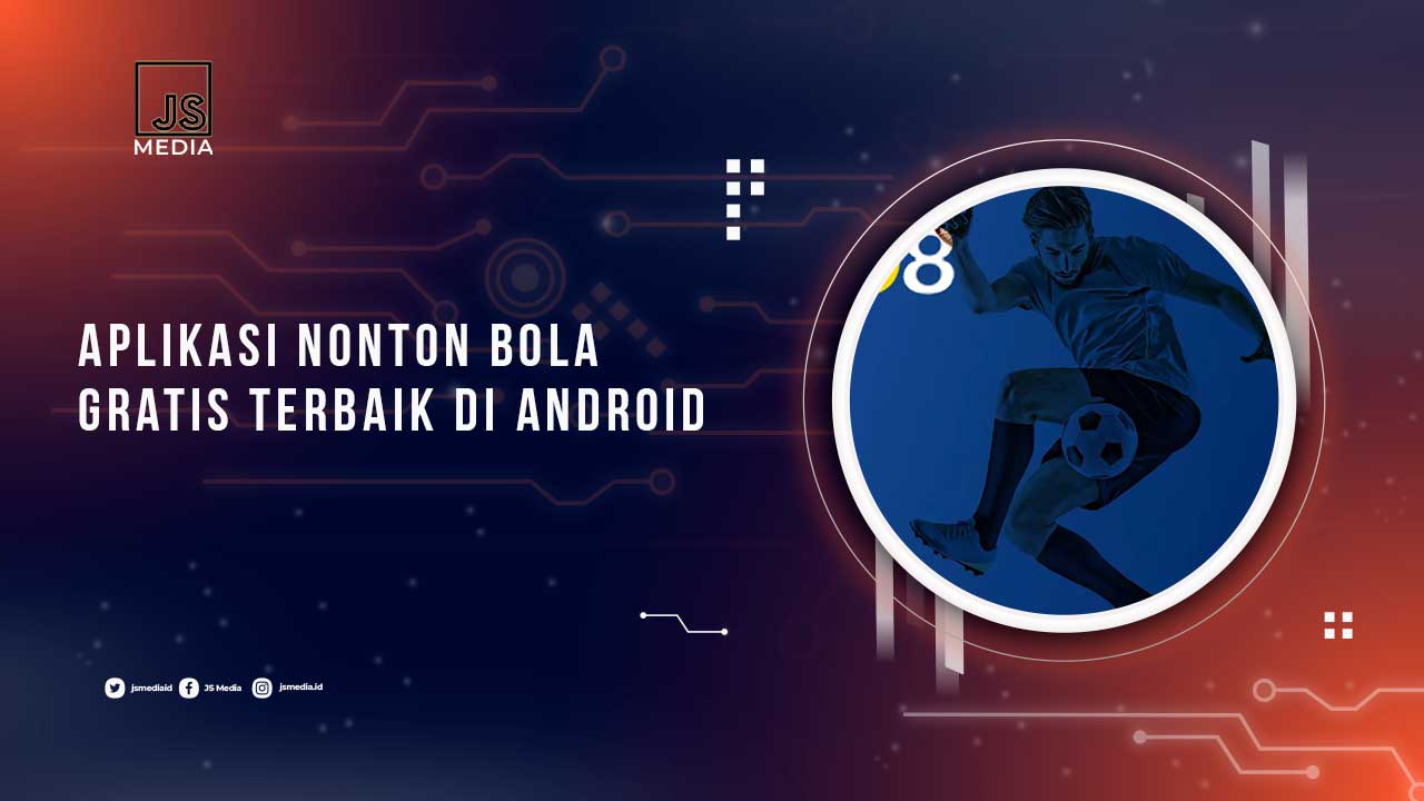 Aplikasi Nonton Sepak Bola Gratis