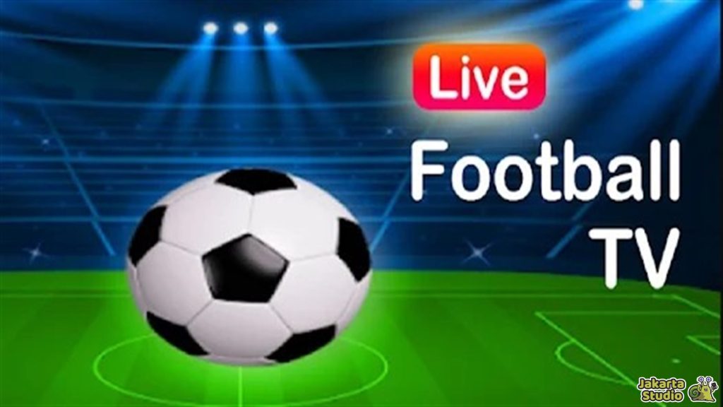 Aplikasi Nonton Sepak Bola Gratis