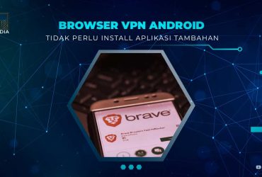 Browser Dengan Fitur VPN Android