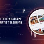 Cara Agar Foto WA Tidak Muncul di Galeri