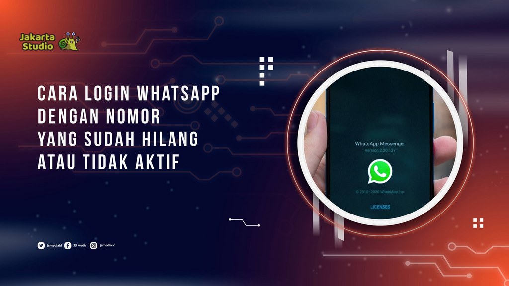 Cara Login WhatsApp dengan Nomor yang Sudah Hilang atau Tidak Aktif
