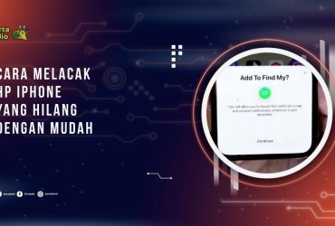 Cara Melacak HP iPhone yang Hilang dengan Mudah