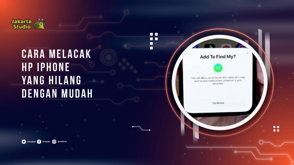 Cara Melacak HP iPhone yang Hilang dengan Mudah