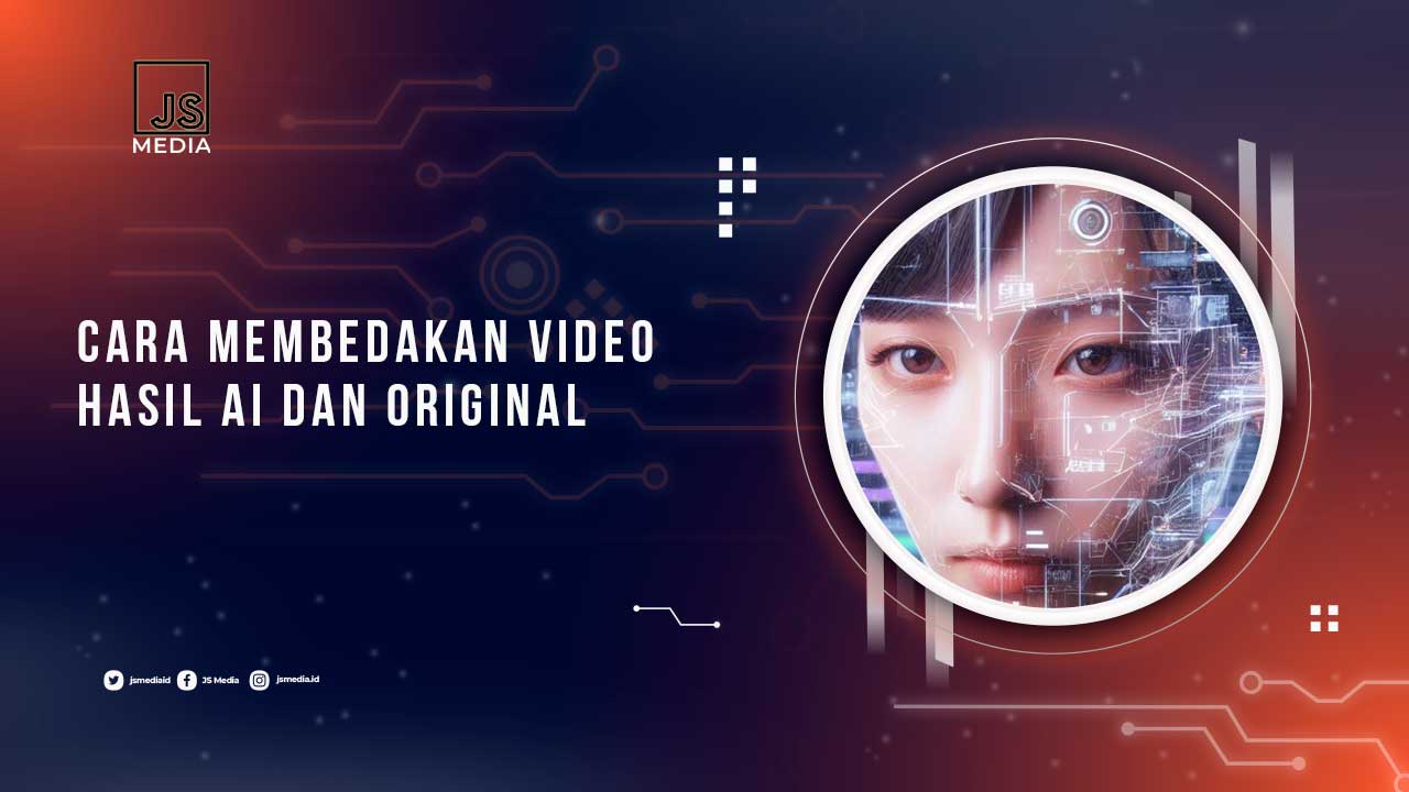 Cara Membedakan Video Hasil AI