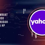 Cara Membuat Akun Yahoo dengan Mudah di PC dan HP