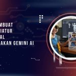 Cara Membuat Foto Miniatur yang Viral Menggunakan Gemini AI